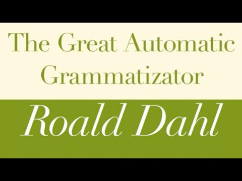 Roald Dahl | The Great Automatic Grammatizator - Full audiobook with text (AudioEbook)