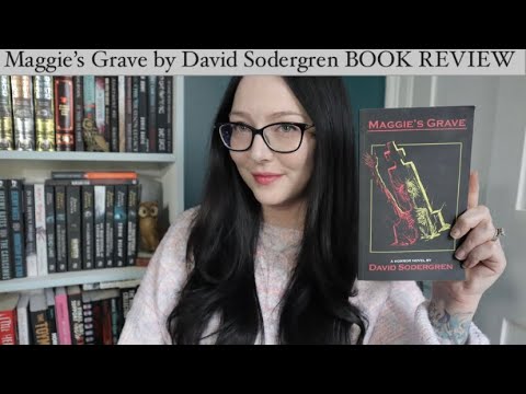 Maggie’s Grave by David Sodergren BOOK REVIEW