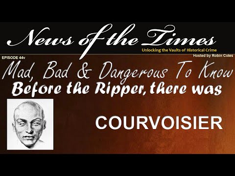 The Jack the Ripper Precursor - Francois Courvoisier