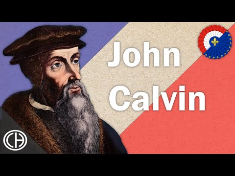 John Calvin, the Ayatolah of Geneva | #ProjectFrance | Casual Historian