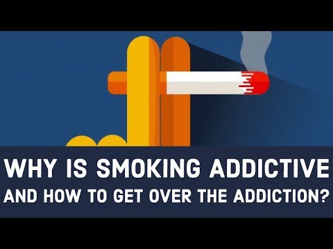 Why is Smoking addictive and How to quit smoking?