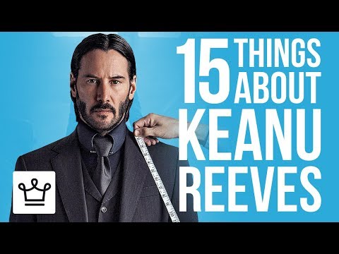 15 Things You Didn&#039;t Know About Keanu Reeves