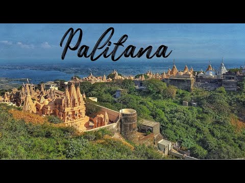 Palitana Temples | City of Temples | Gujarat | 4K Video | Incredible India
