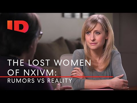 The Lost Women of NXIVM: Rumors vs. Reality