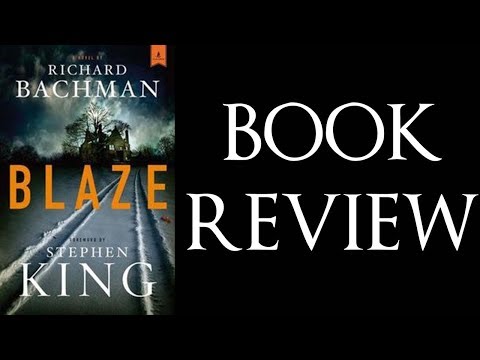 BLAZE, by Stephen King - Spoiler-free Book Review
