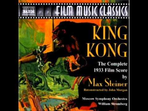 1933 King Kong - Max Steiner (Soundtrack, Main Theme)