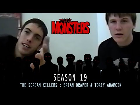 The Scream Killers : Brian Draper &amp; Torey Adamcik