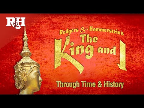 THE KING AND I - Through Time and History