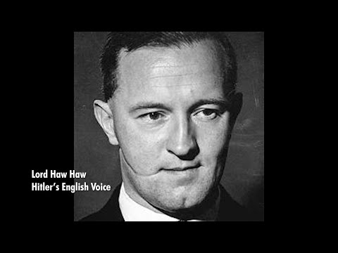 Lord Haw Haw - Hitler&#039;s English Voice (World War 2 History Video)