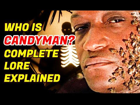 The Candyman - Complete Lore Explained In Detail