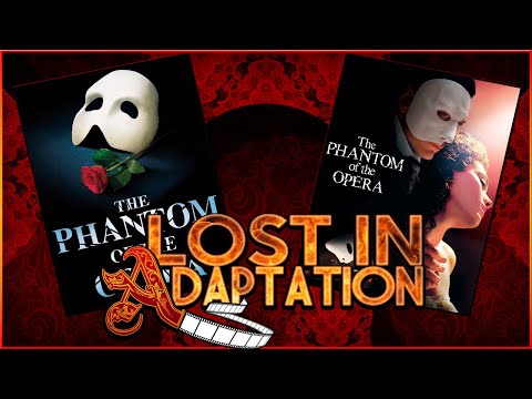 The Phantom of the Opera (Film) ~ Lost in Adaptation