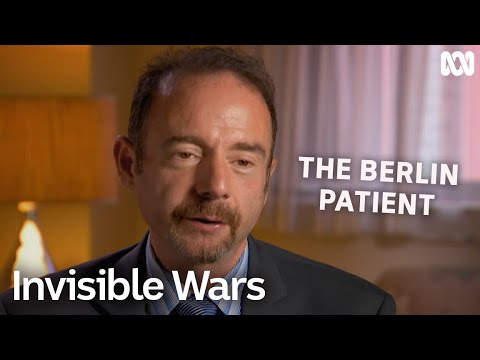 How the Berlin patient was cured of HIV | Invisible Wars