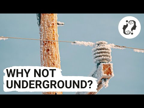 Why Most Power Lines Aren’t Underground