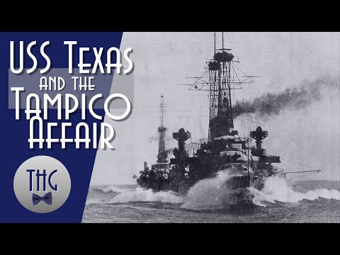 USS Texas and the Tampico Affair