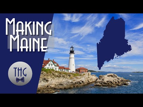 Making Maine