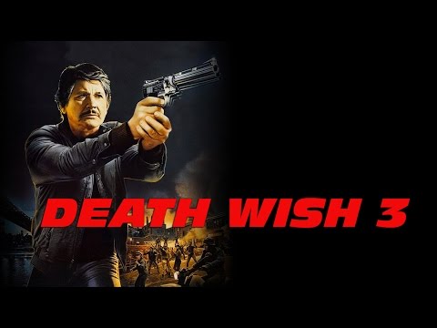 Death Wish 3 (1985) Podcast -Charles Bronson - Deborah Raffin - DVD FAN COMMENTARY - Michael Winner