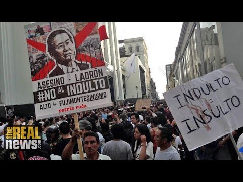 Outrage in Peru Over Pardon of Ex-President Fujimori