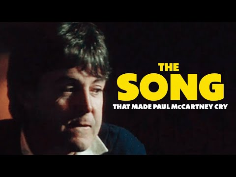 The Song That Made Paul McCartney Cry