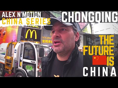 The Future Is China : Chongqing China The Mega City 重庆市