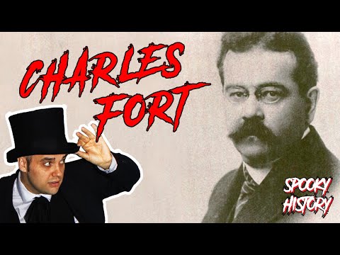 The Man who Founded of a Spooky Movement - Charles Fort