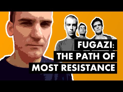 Fugazi: The Path of Most Resistance