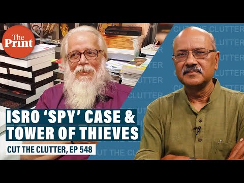 Justice for ISRO’s Nambinarayanan: How IB, CBI, courts tangled in spy case, ruined India&#039;s interest