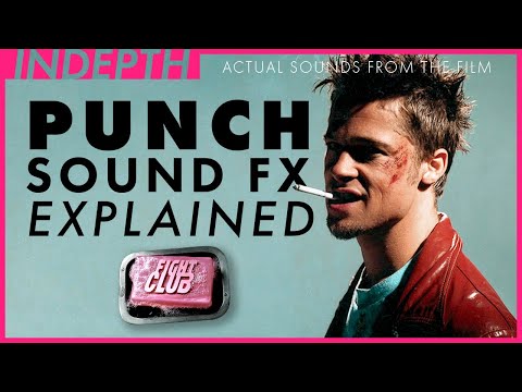Punch sound design from Fight Club explained by Ren Klyce