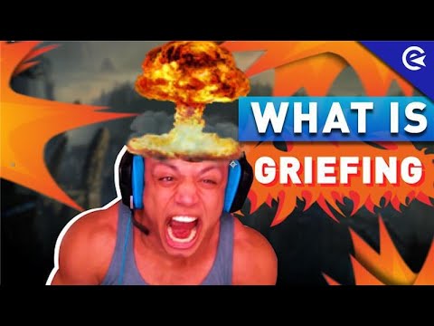 What is griefing?