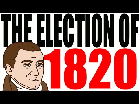 The 1820 Election Explained