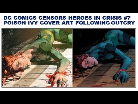 DC Comics Censorship| Heroes In Crisis #7| Poison Ivy