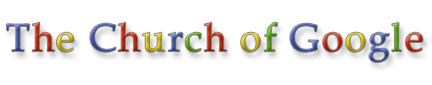 The Church Of Google