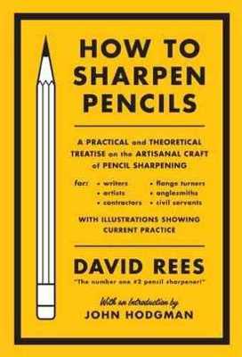 David-Rees-How-To-Sharpen-Pencils